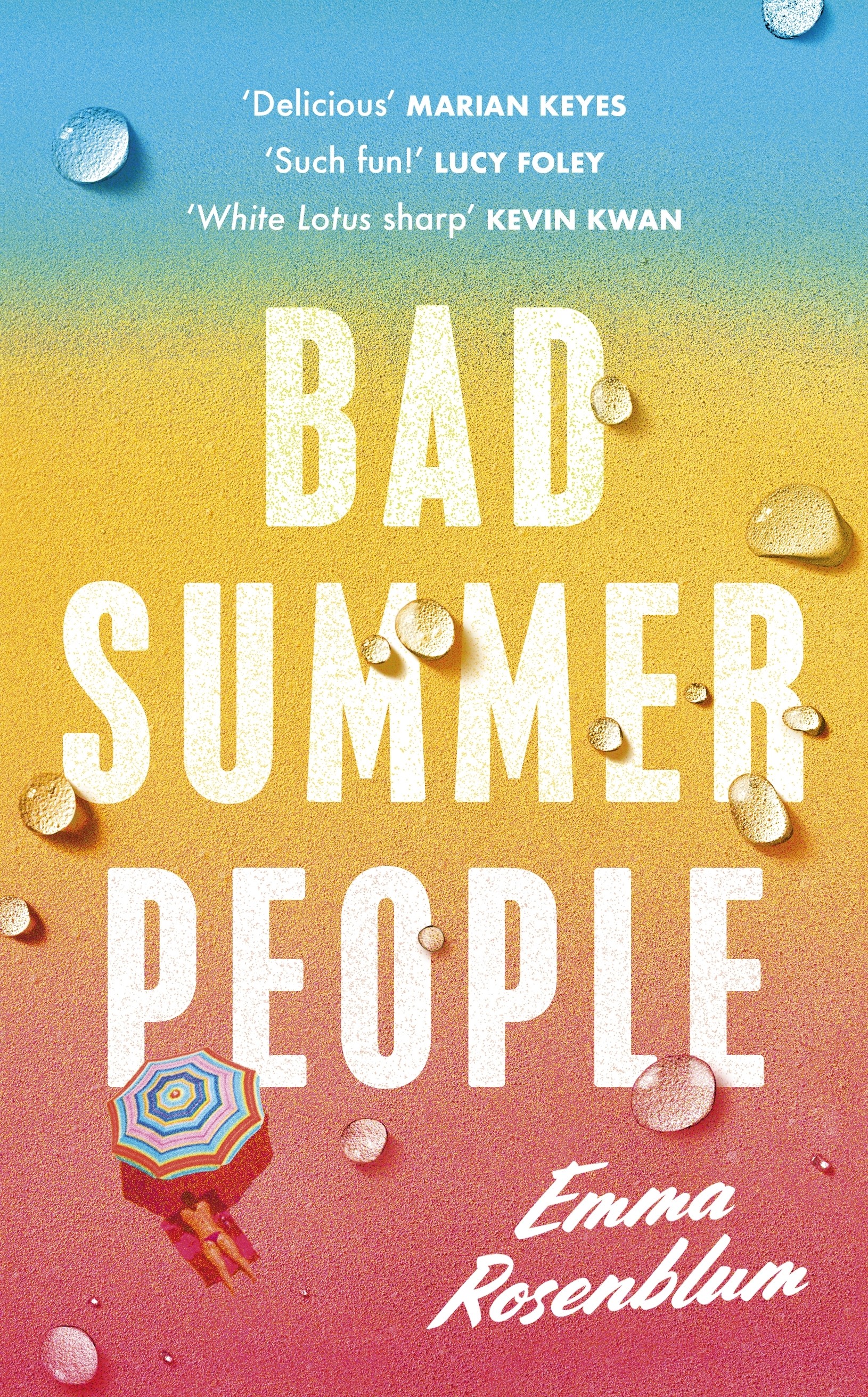 

Bad Summer People