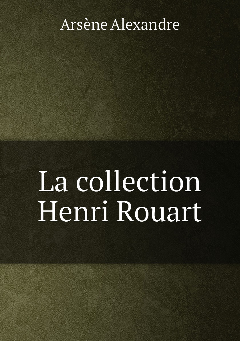 

La collection Henri Rouart