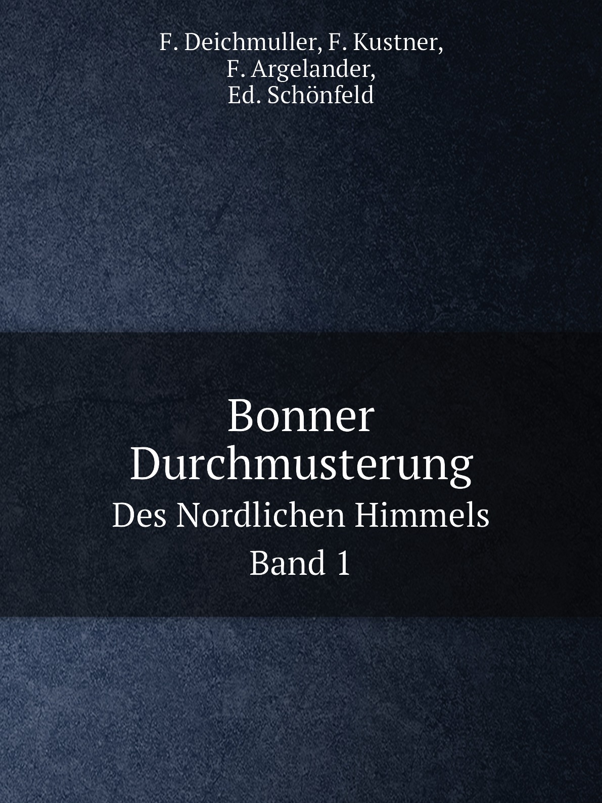 

Bonner Durchmusterung: Des Nordlichen Himmels
