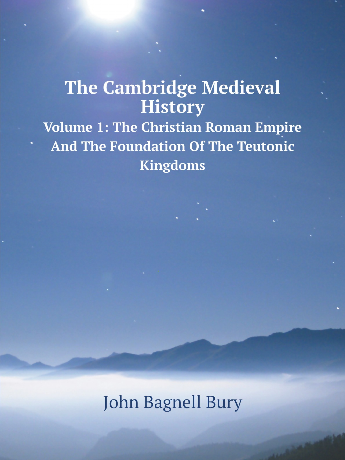 

The Cambridge Medieval History