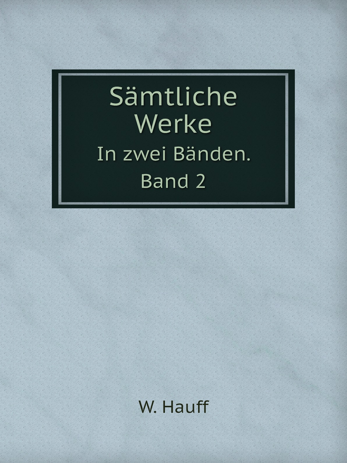 

Samtliche Werke