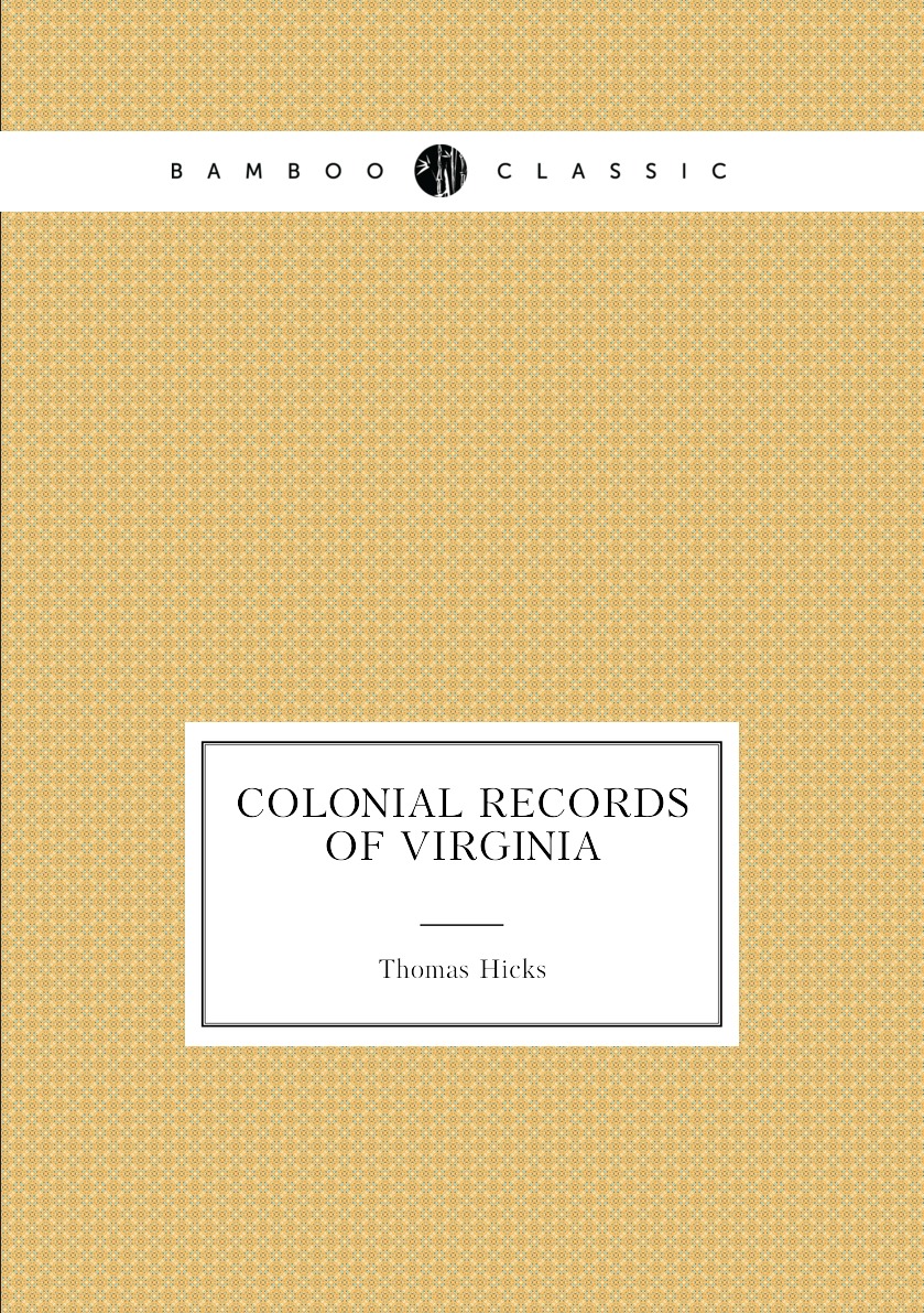 

Colonial records of Virginia