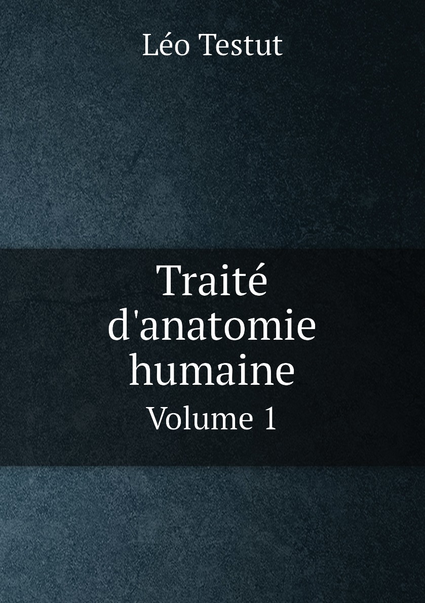 

Traite d'anatomie humaine