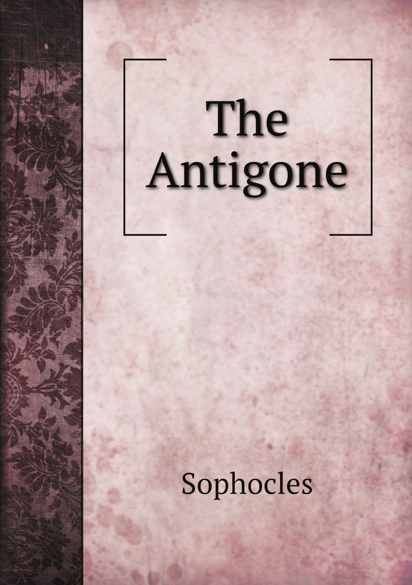 

The Antigone