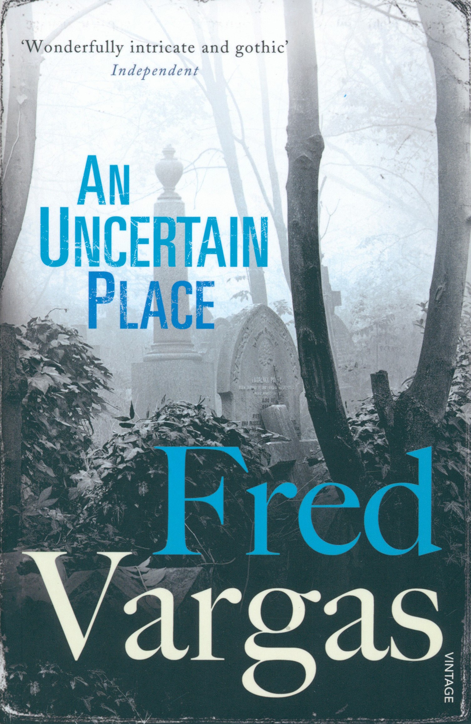 

An Uncertain Place