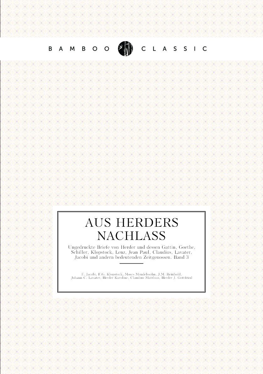 

Aus Herders Nachlass