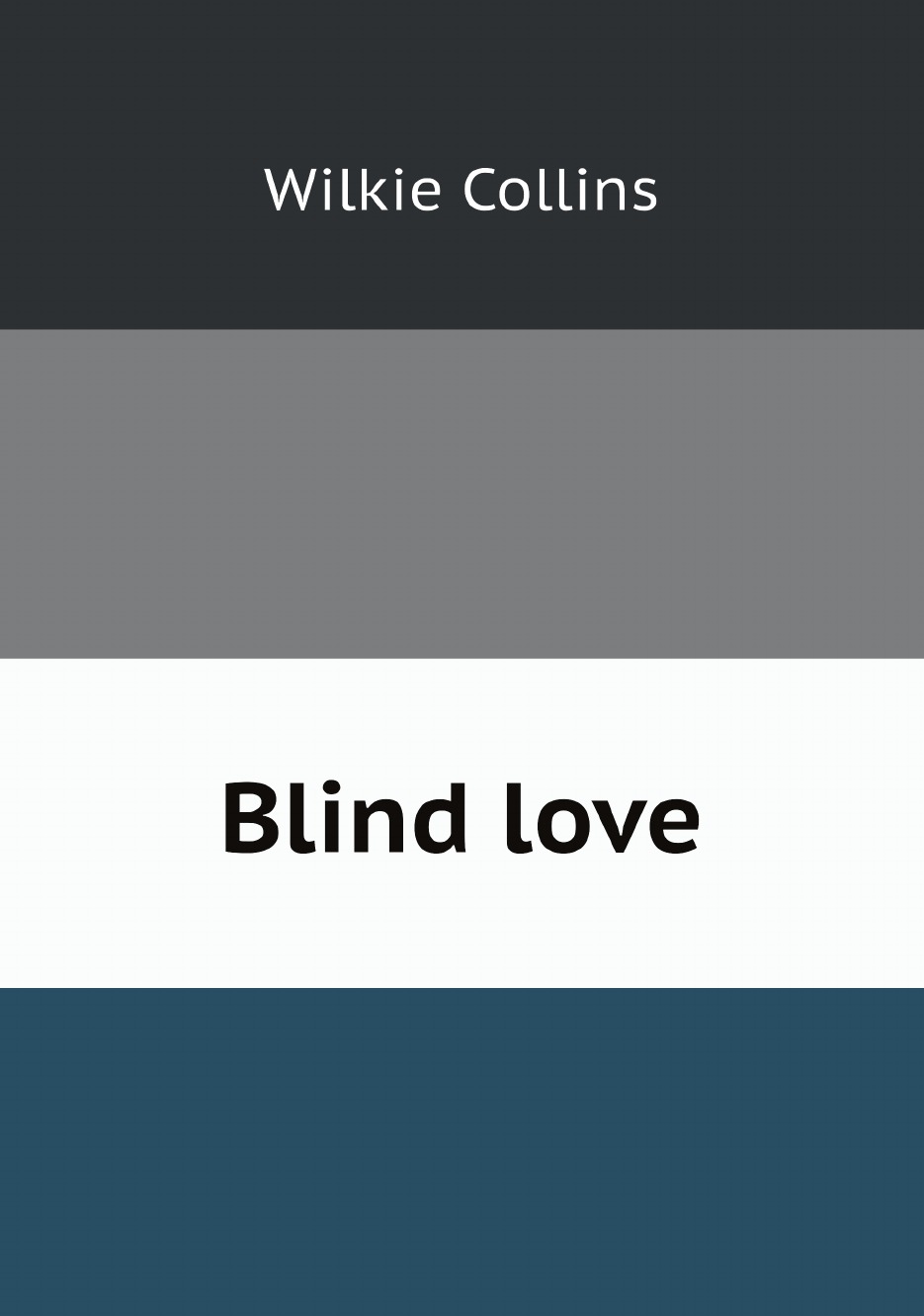 

Blind love