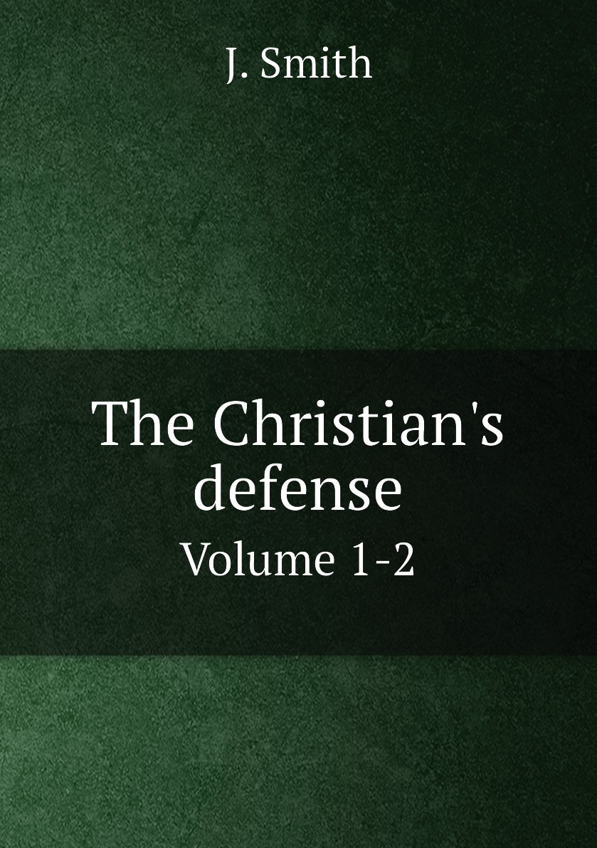 

The Christian's defense