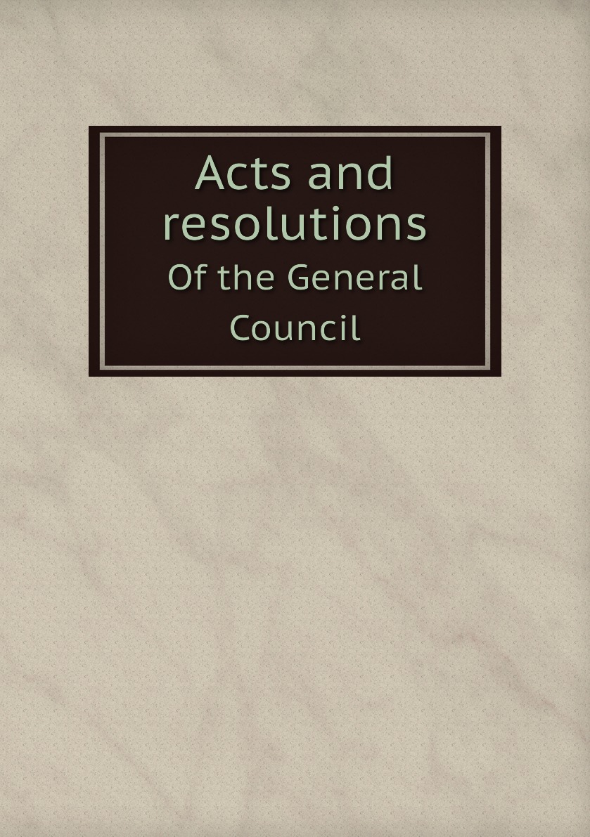 

Acts and resolutions