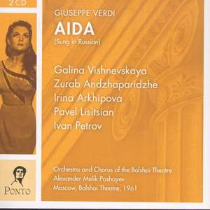 VERDI Aida. Galina Vishnevskaya, Zurab Andzhaparidzhe, Irina Arkhipova. Bolshoi Theatre Or