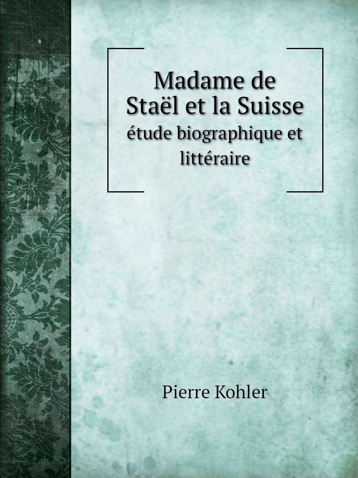 

Madame de Stael et la Suisse