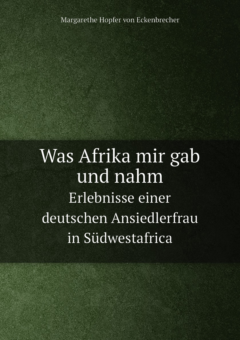 

Was Afrika mir gab und nahm