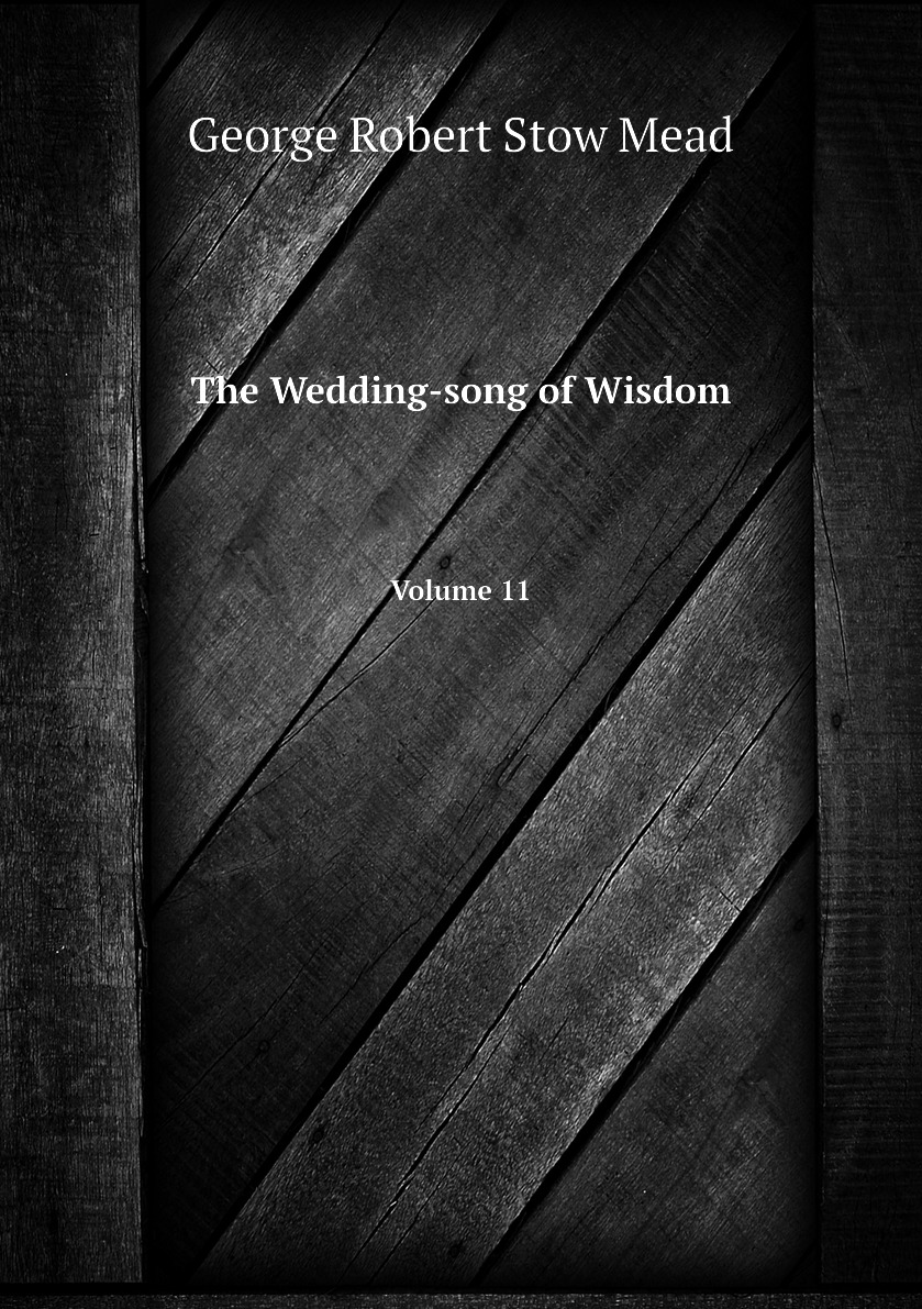 

The Wedding-song of Wisdom