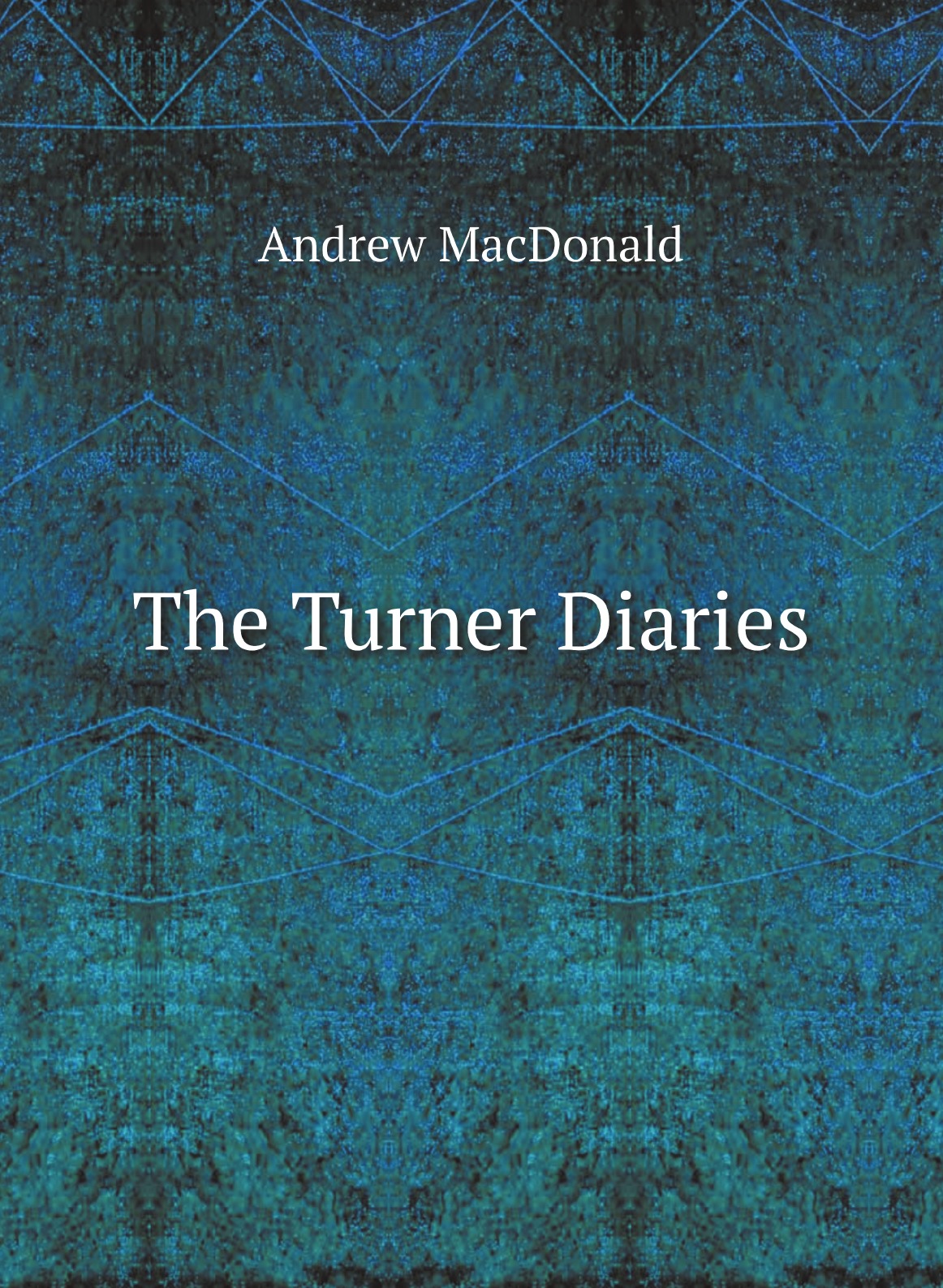 

The Turner Diaries