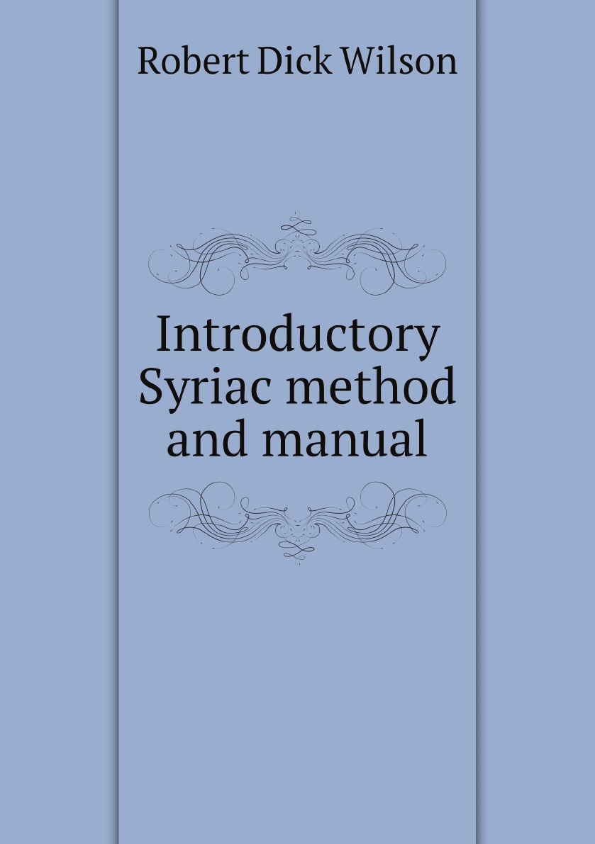 

Introductory Syriac method and manual