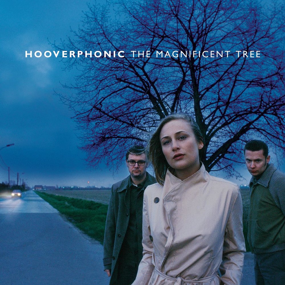 

Hooverphonic The Magnificent Tree