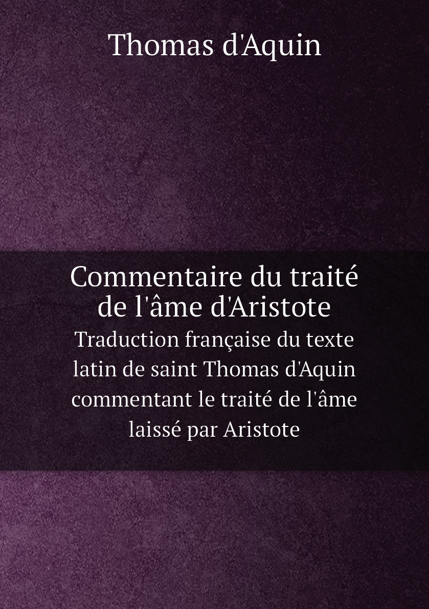 

Commentaire du traite de l'ame d'Aristote