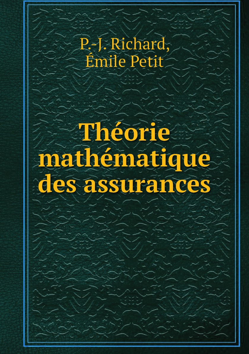 

Theorie mathematique des assurances