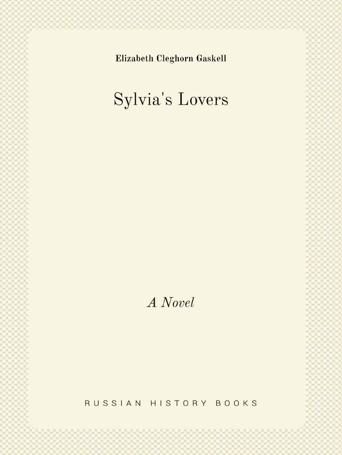 

Sylvia's Lovers