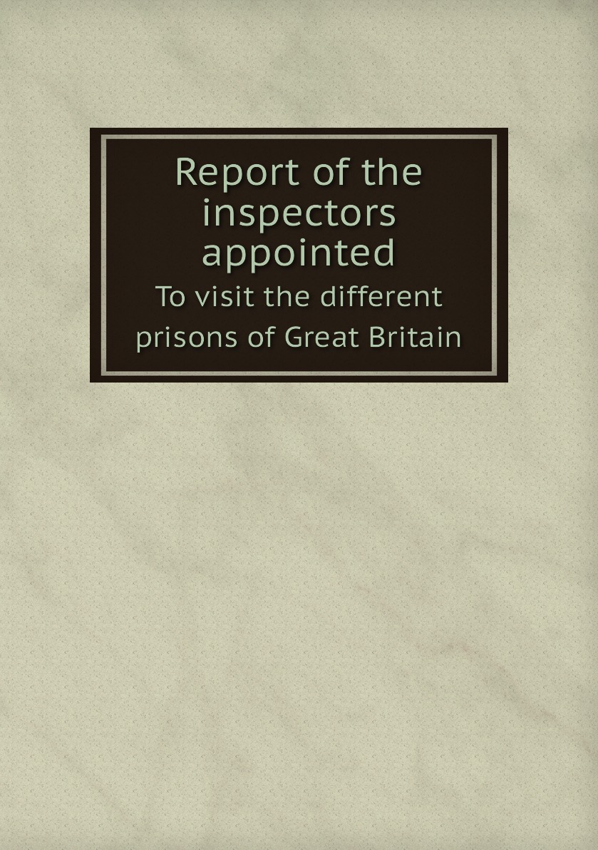 

Report of the inspectors appointed