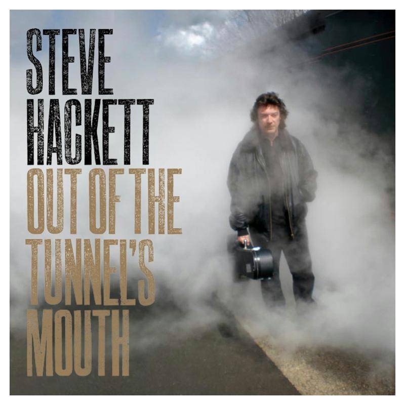 

Steve Hackett Out of The Tunnel's Mouth