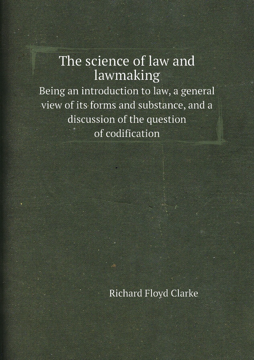 

The science of law and lawmaking