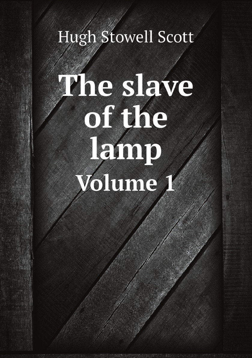 

The slave of the lamp