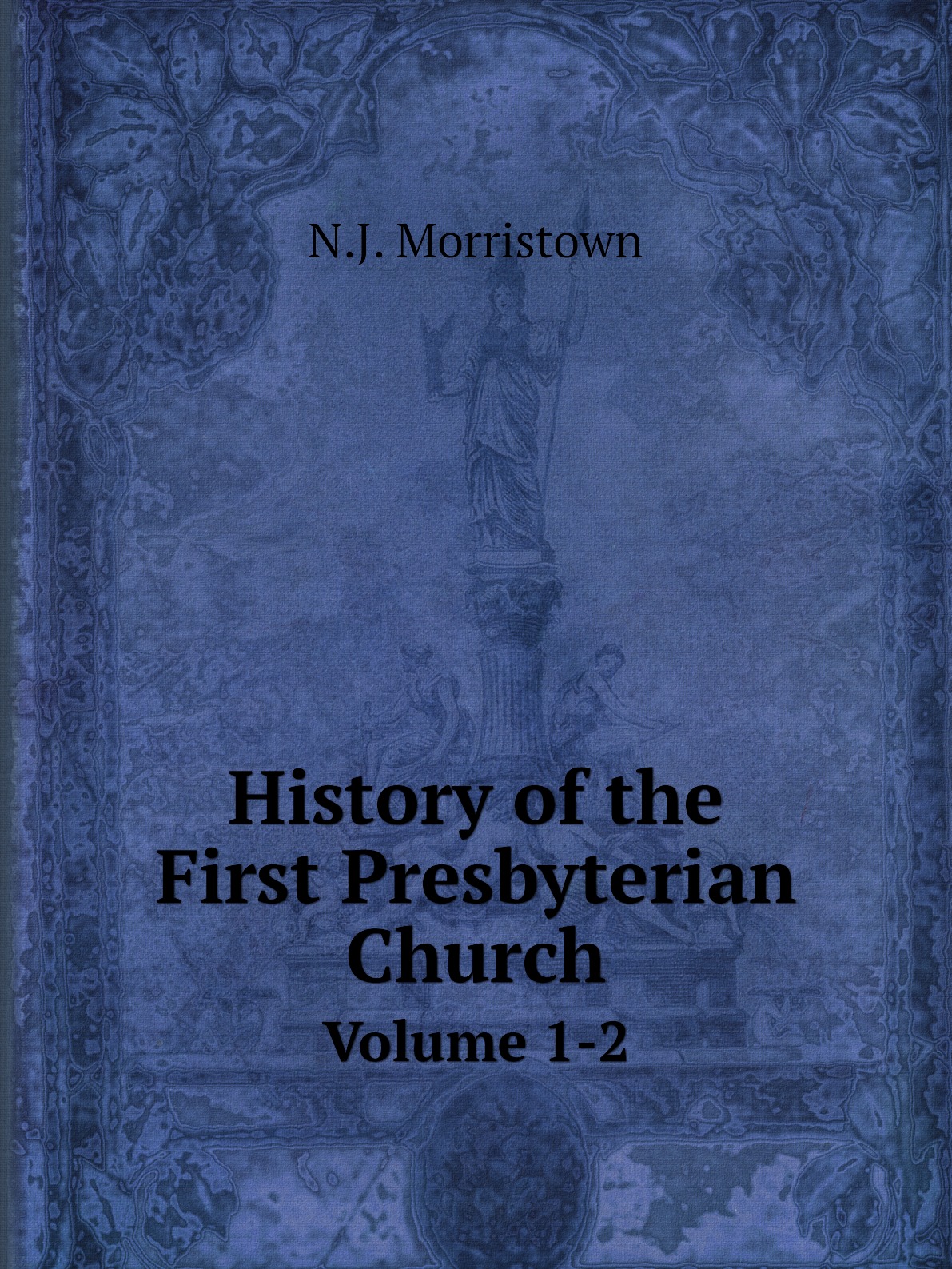 

History of the First Presbyterian Church