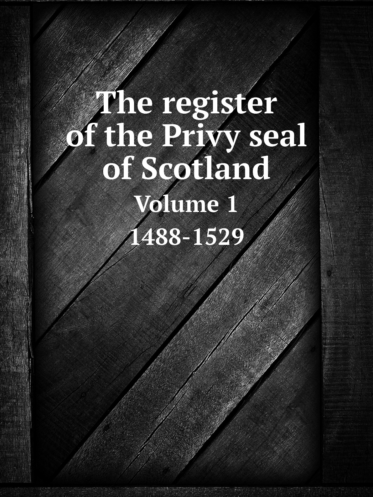 

The register of the Privy seal of Scotland