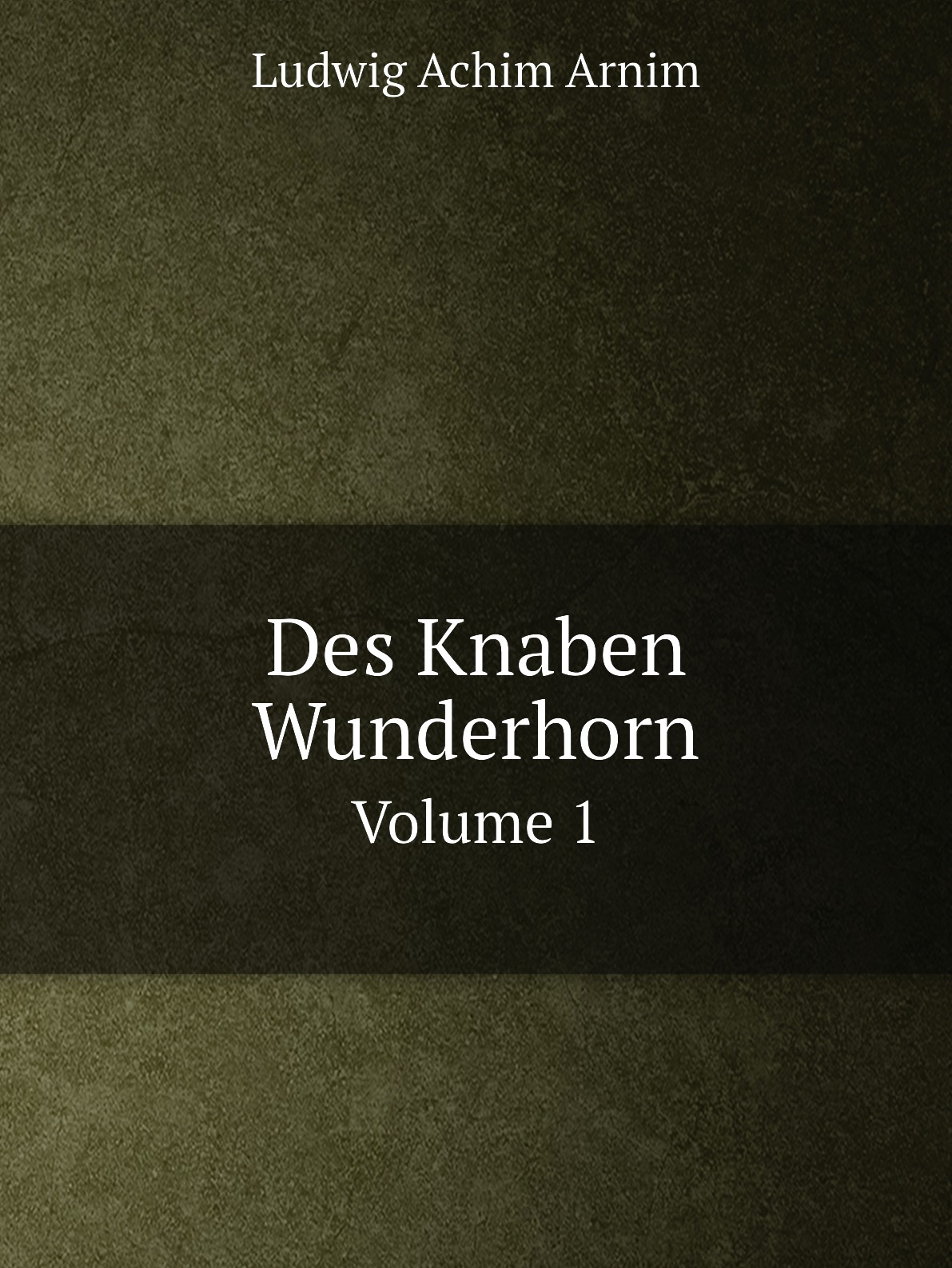 

Des Knaben Wunderhorn