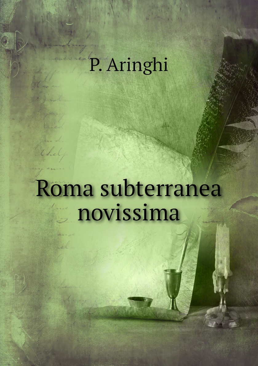 

Roma subterranea novissima