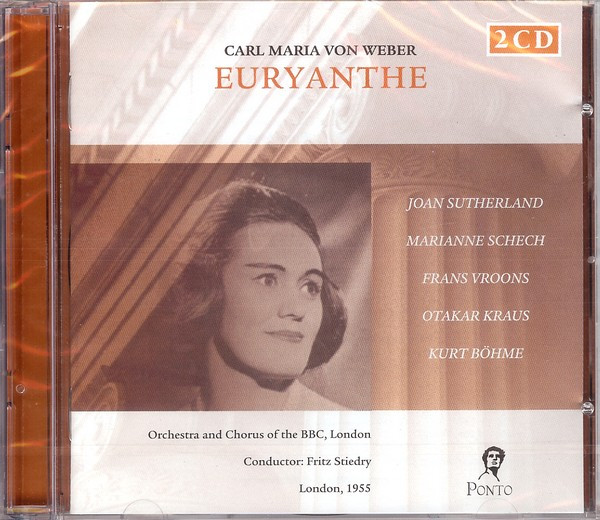 WEBER: Euranthe - Joan Sutherland; Marianne Schech; Frans Vroons; Otakar Kraus; Kurt Bohme