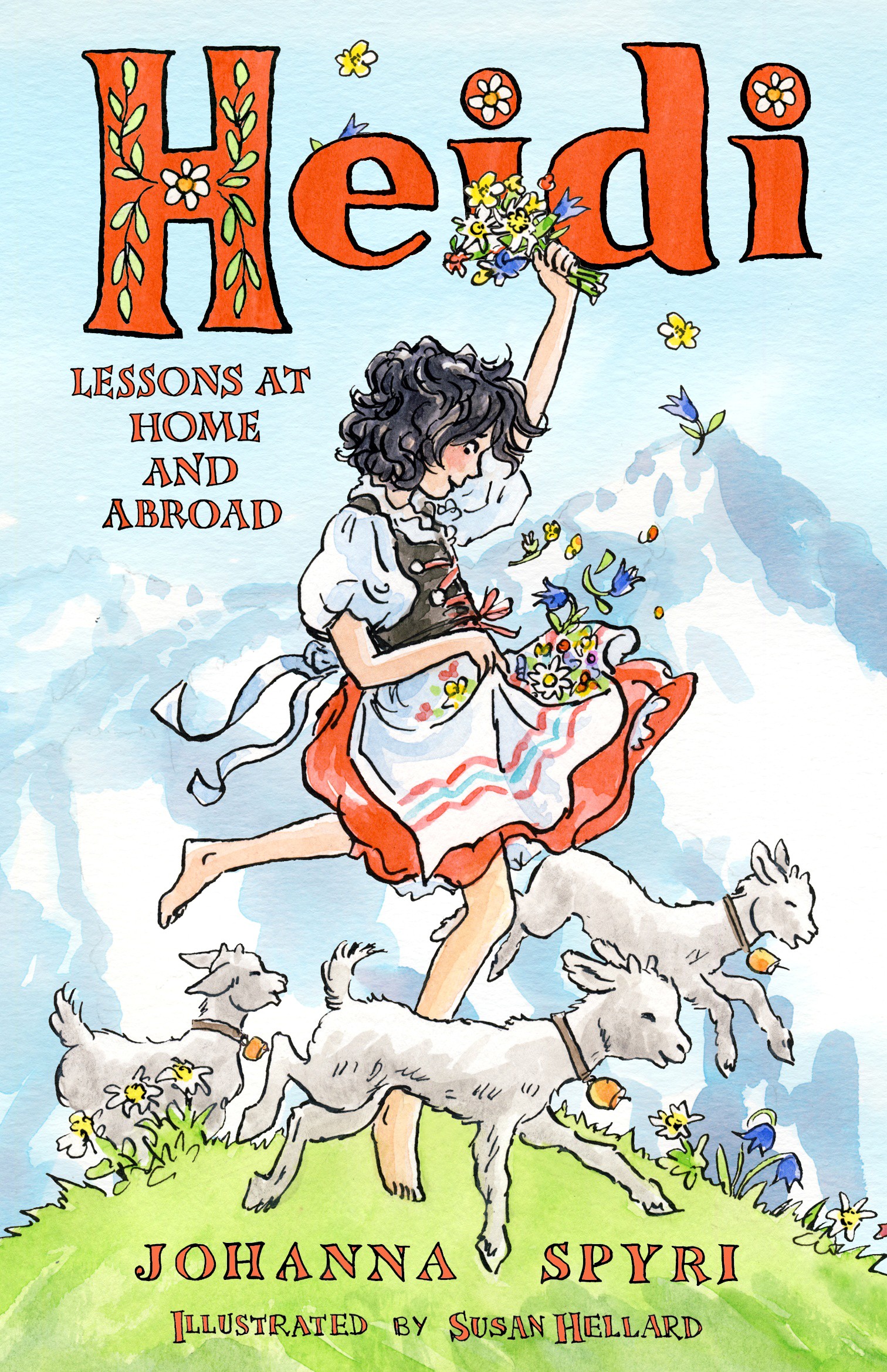 

Heidi Lessons at Home and Abroad
