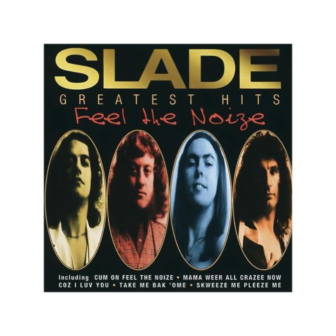 Slade Feel The Noize - Greatest Hits