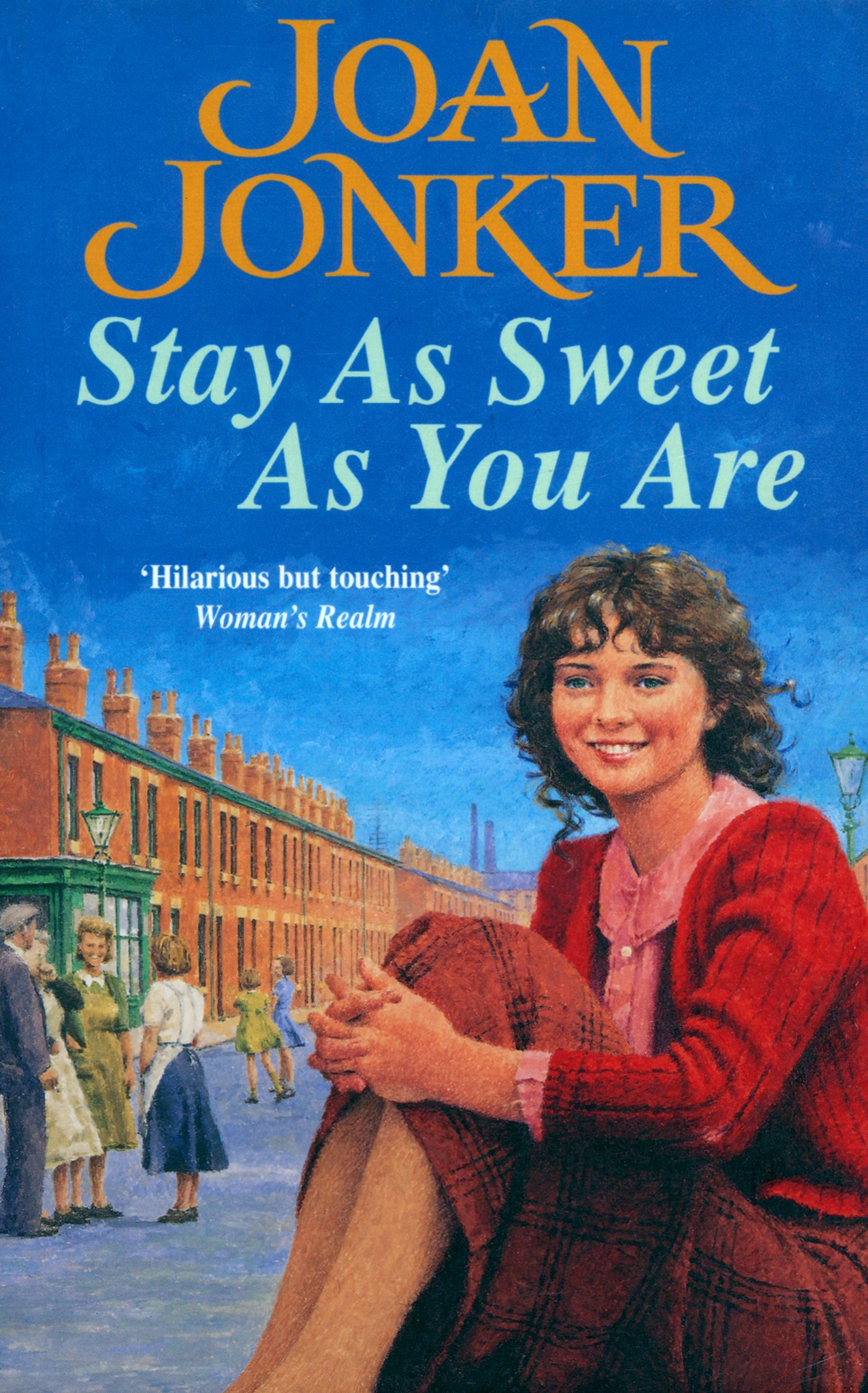 

Stay as Sweet as You Are