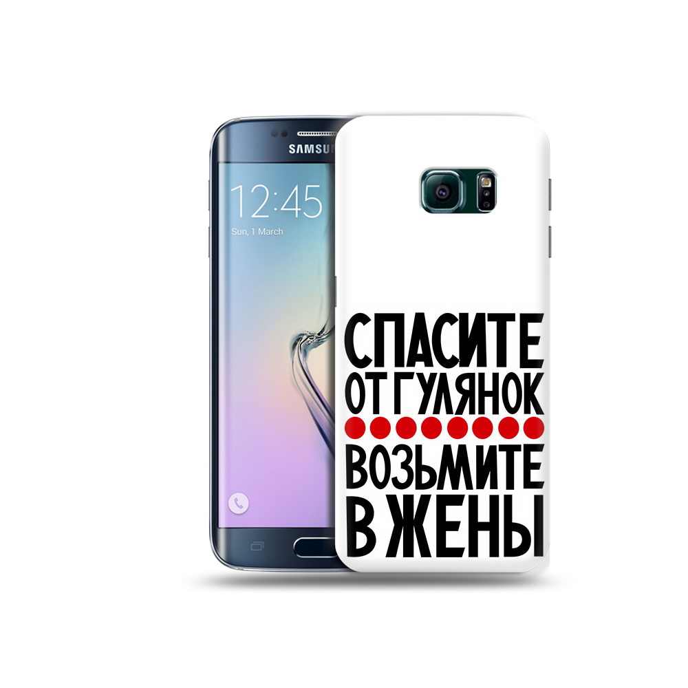 

Чехол MyPads Tocco для Samsung Galaxy S6 Edge Спасите от гулянок возьмите в жены, Прозрачный, Tocco
