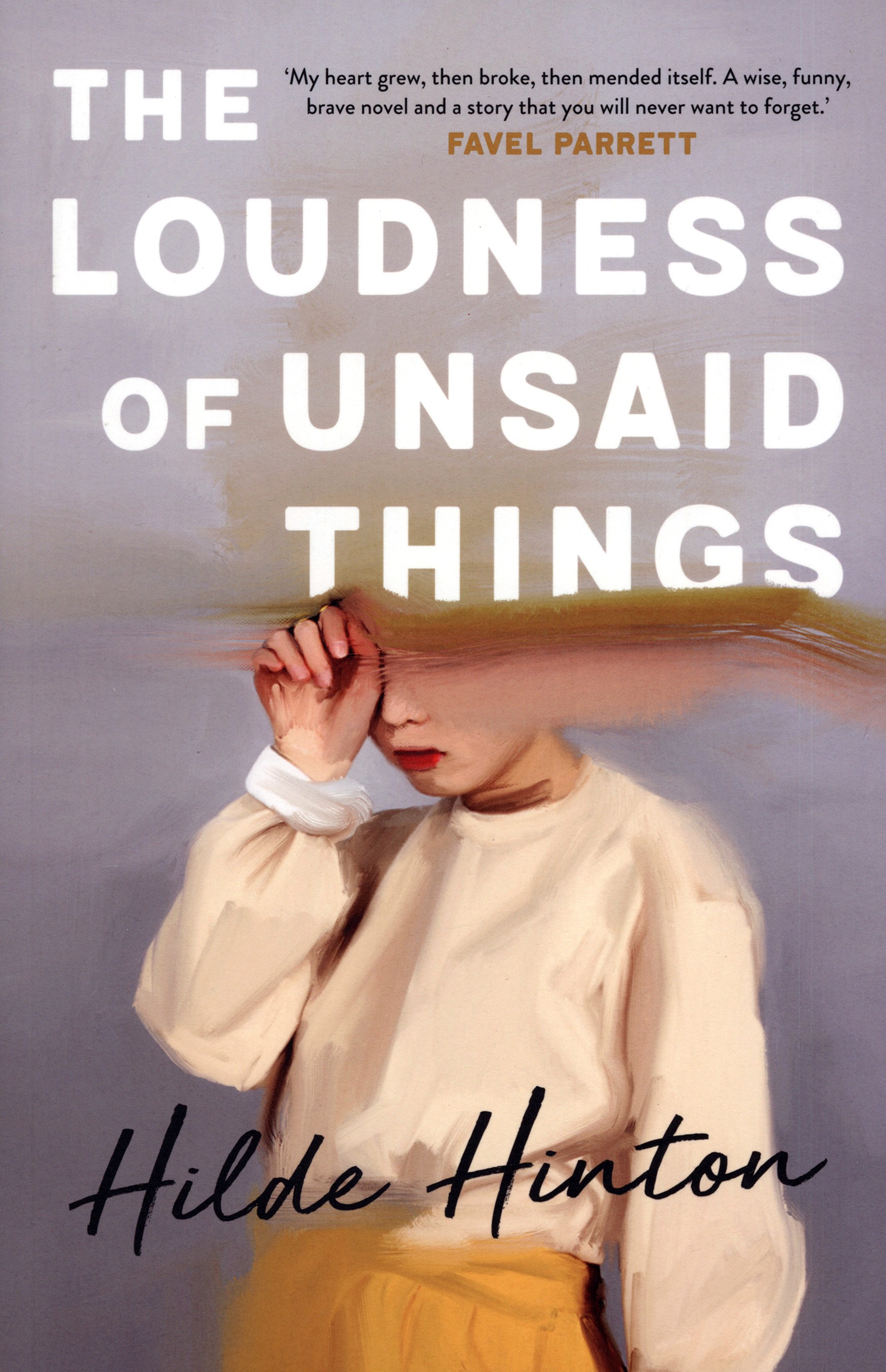 

The Loudness of Unsaid Things