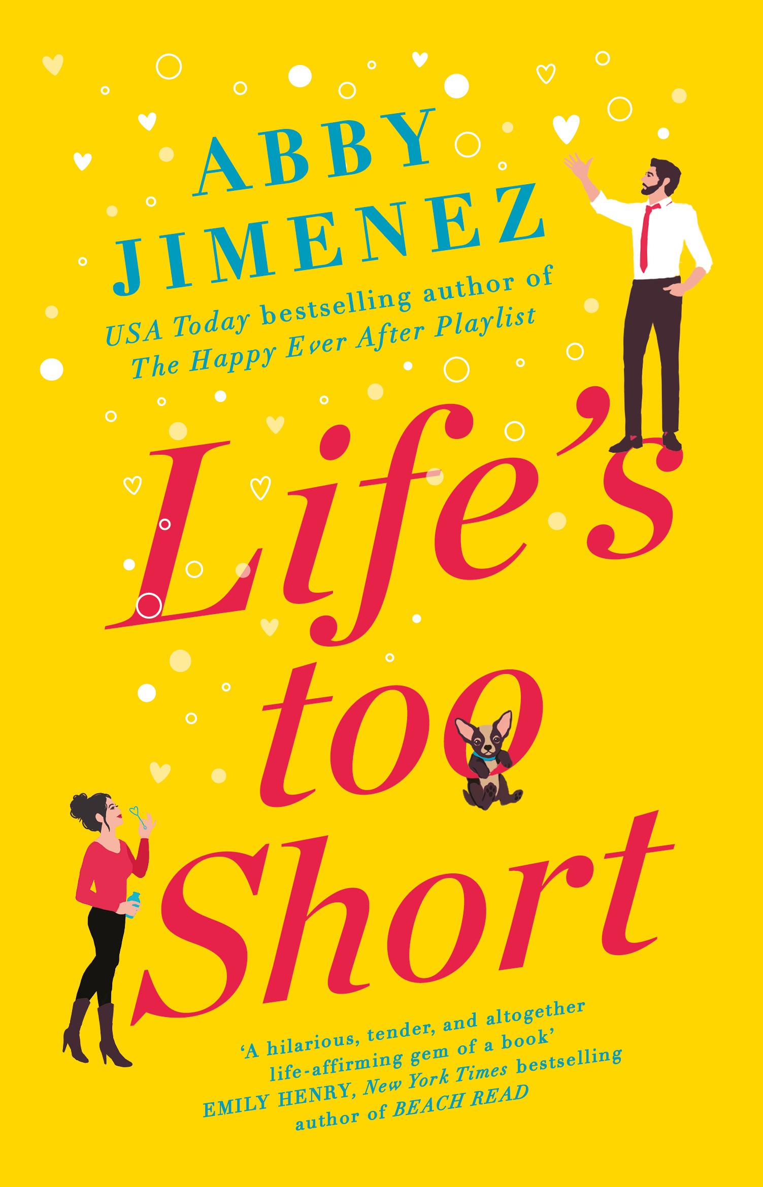 

Life's Too Short