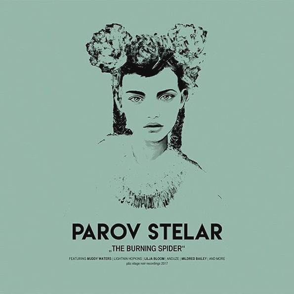 

Parov Stelar The Burning Spider