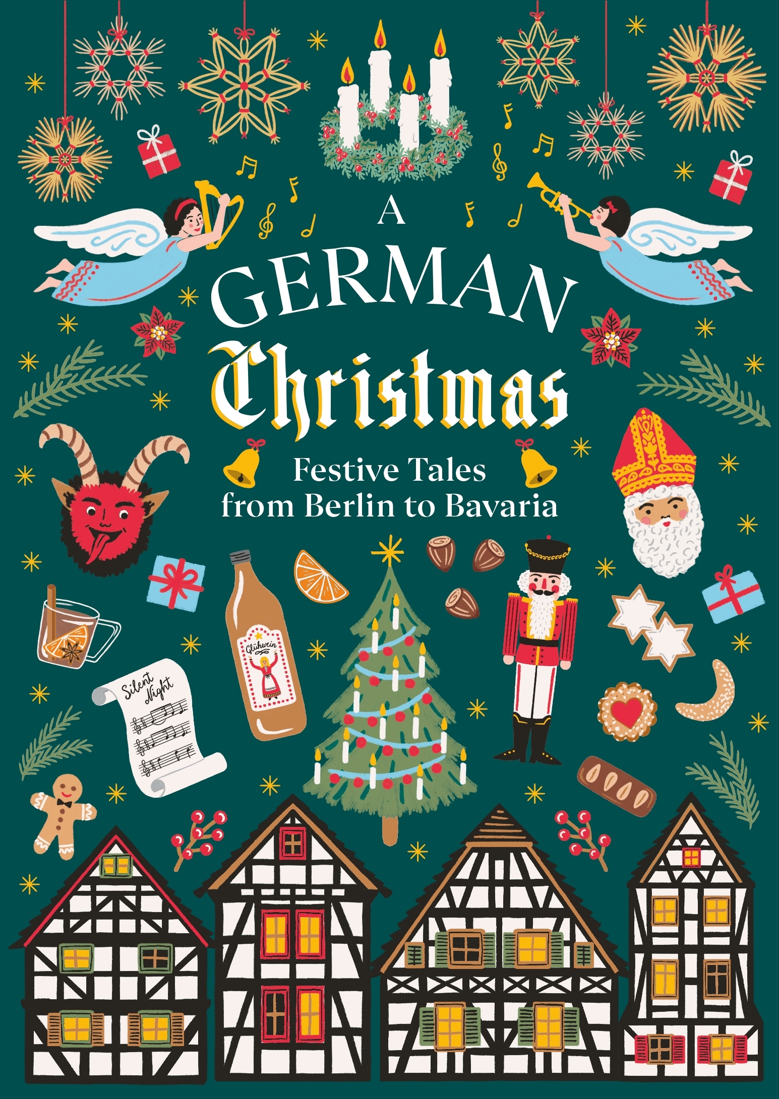 

A German Christmas Festive Tales From Berlin to Bavaria