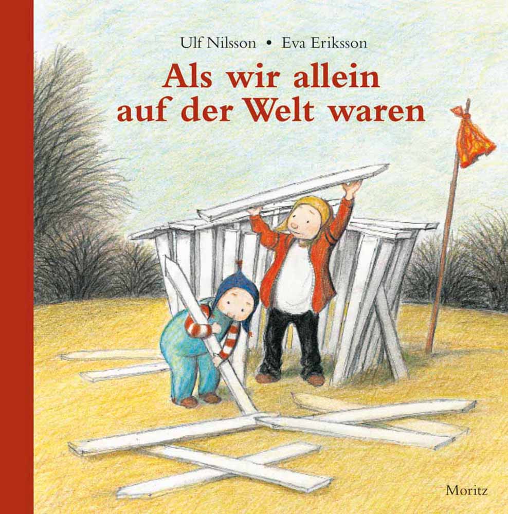 

Als wir allein auf der Welt waren