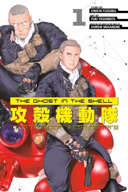 

FUJISAKU, JUNICHI: The Ghost in the Shell The Human Algorithm 1