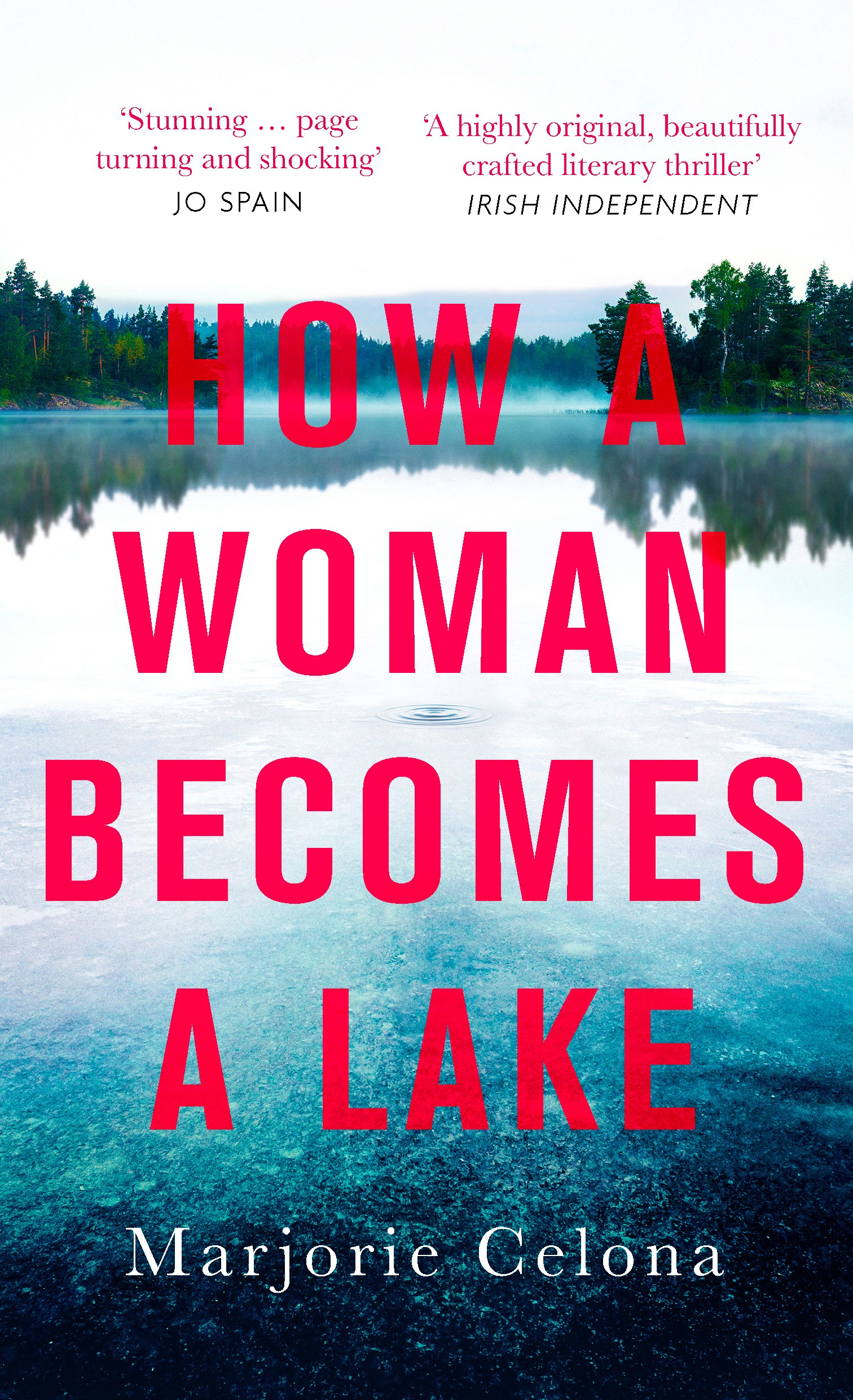 

How a Woman Becomes a Lake