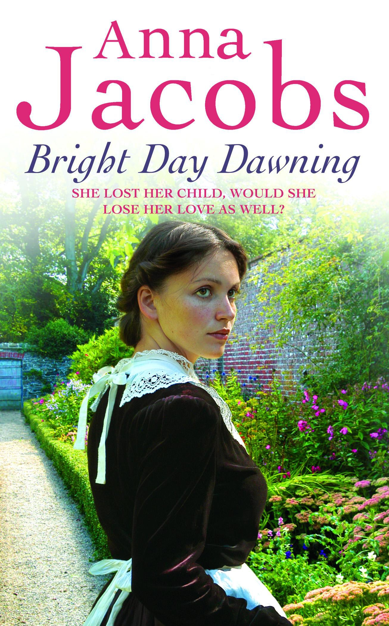

Bright Day Dawning