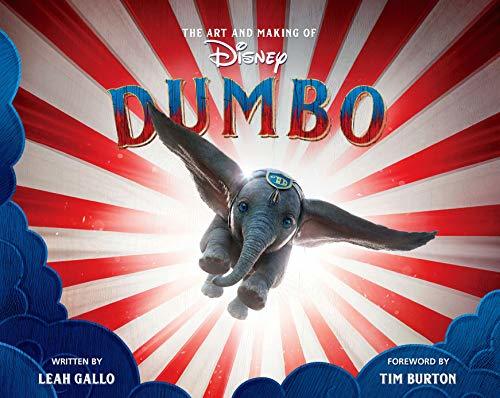 фото Gallo, leah: the art and making of dumbo disney