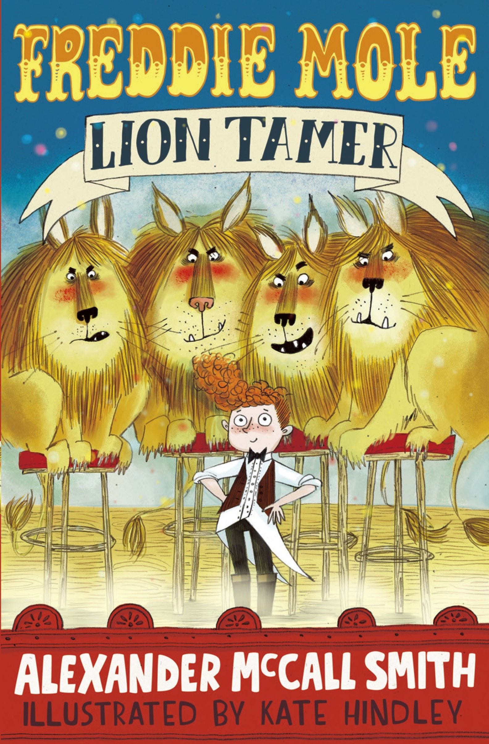

Freddie Mole, Lion Tamer