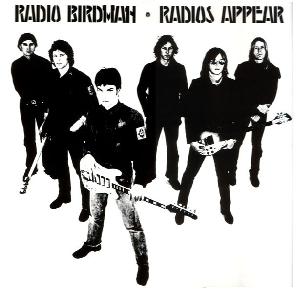 

Radio Birdman RADIOS APPEAR, RADIOS APPEAR