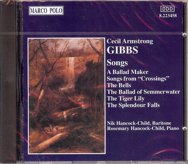 

Gibbs, Cecil Armstrong: 4 Songs from 'Crossings' + 21 Others., 1 CD