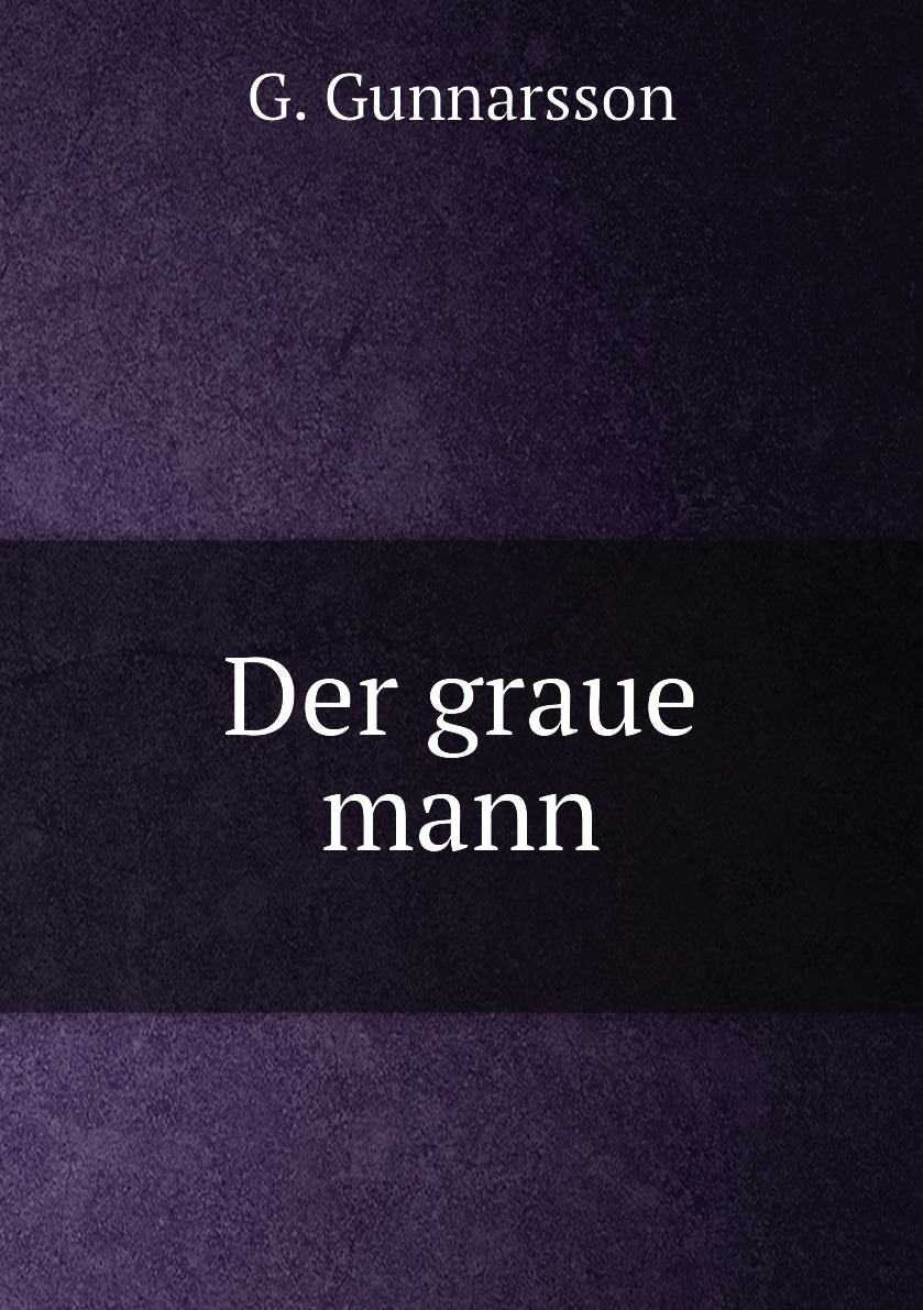 

Der graue mann