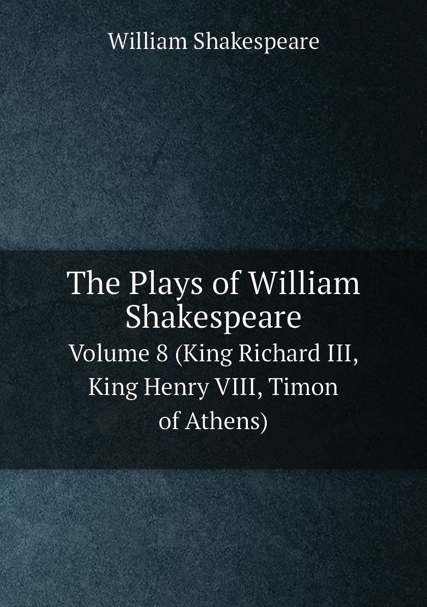 

The Plays of William Shakespeare